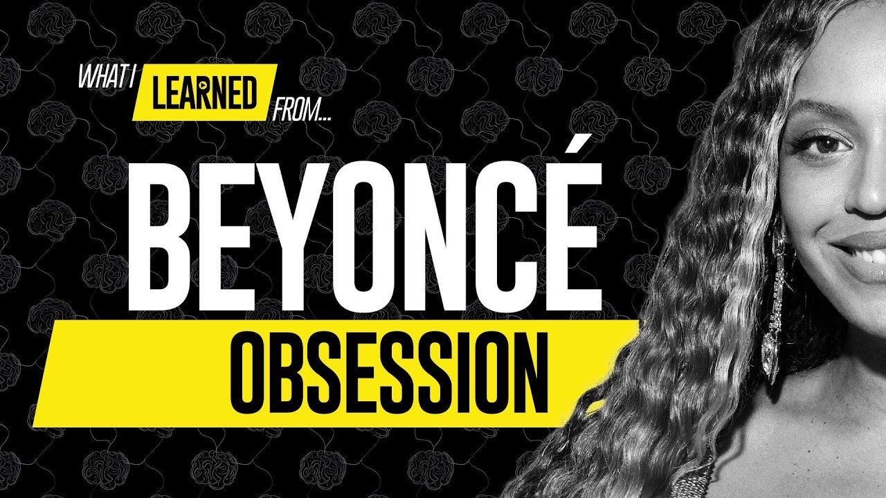 BEYONCÉ: Obsession Is the Only Strategy