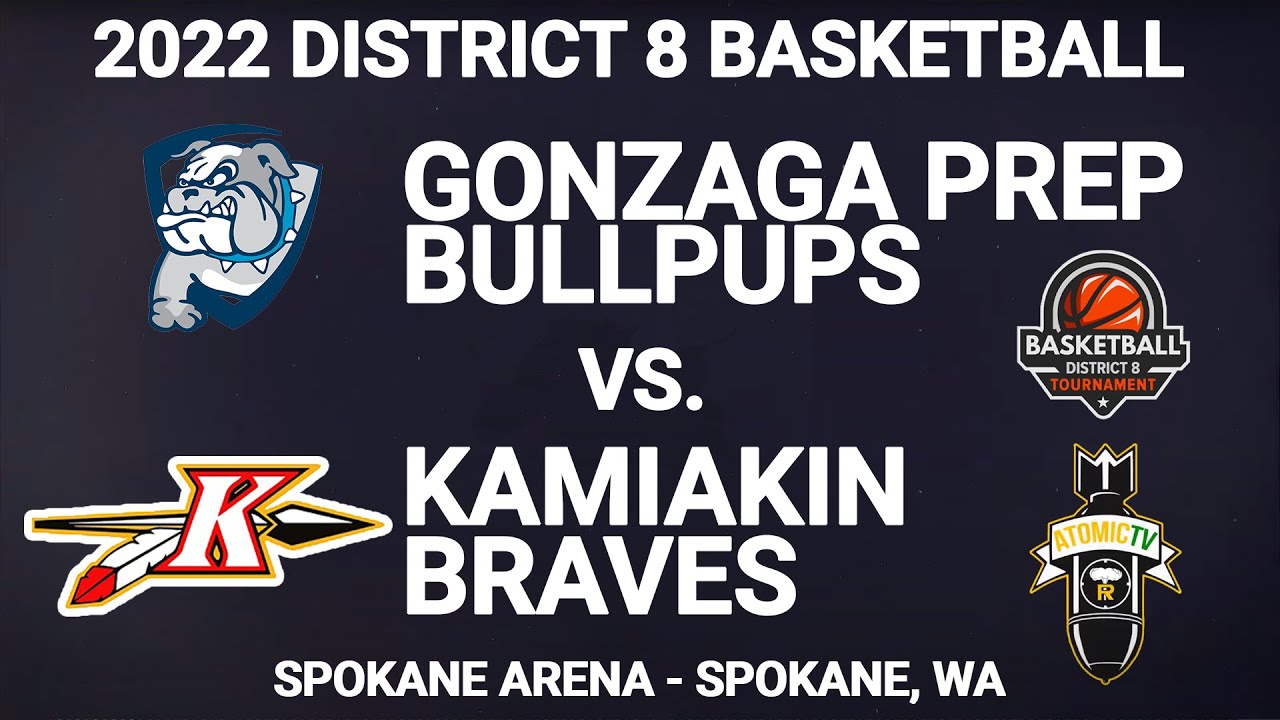 2022 4A District 8 Boys Championship - Gonzaga Prep Bullpups vs. Kamiakin Braves