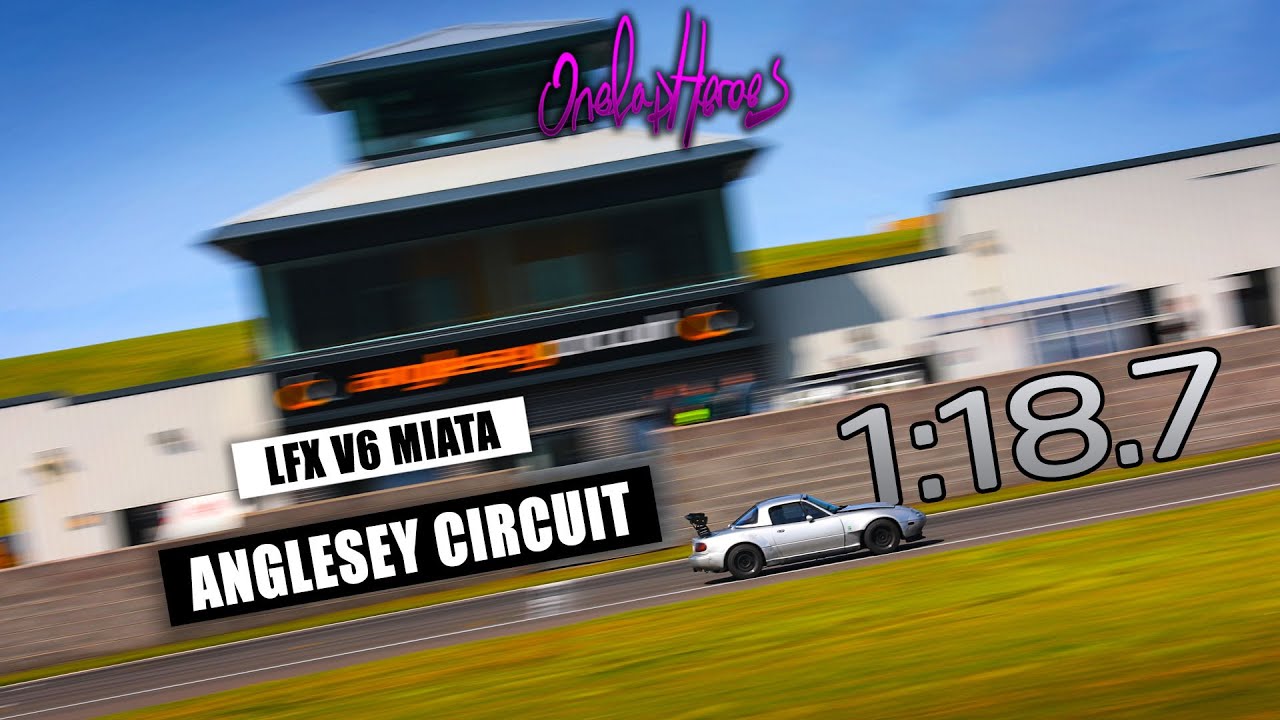 OLH's Guide To Anglesey Circuit - 1:18.7 - 1991 Mazda MX-5
