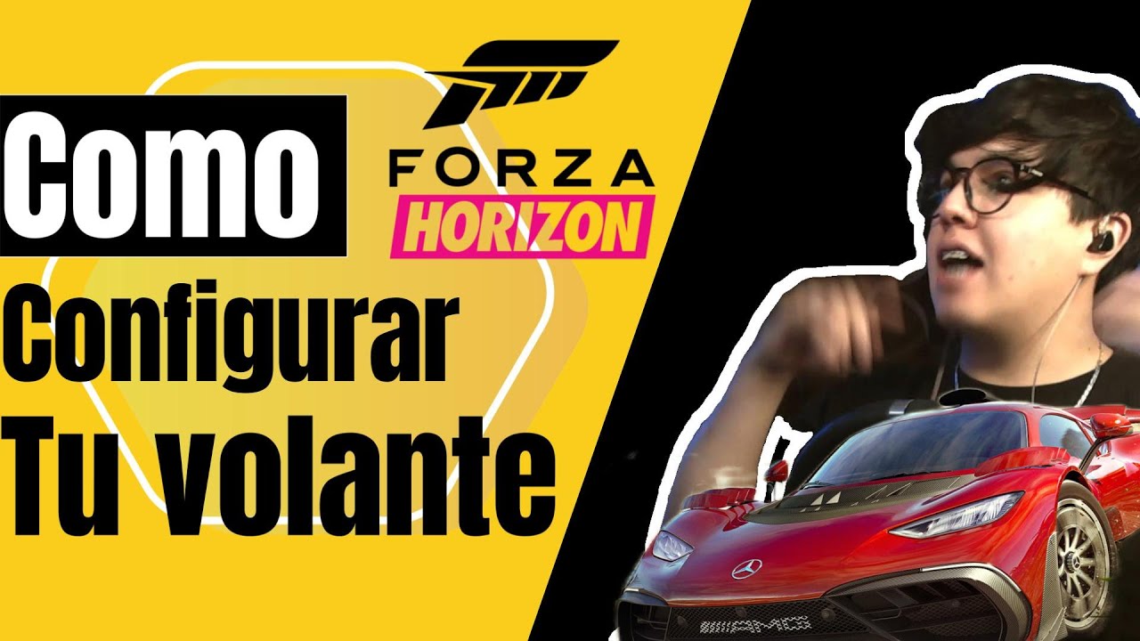 Aprende a configurar tu volante en FORZA HORIZON 5!!!