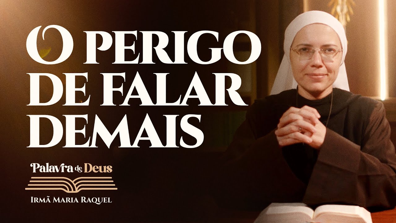 O perigo de falar demais (Mt 21,23-27) Palavra de Deus | Irmã Maria Raquel 15/12