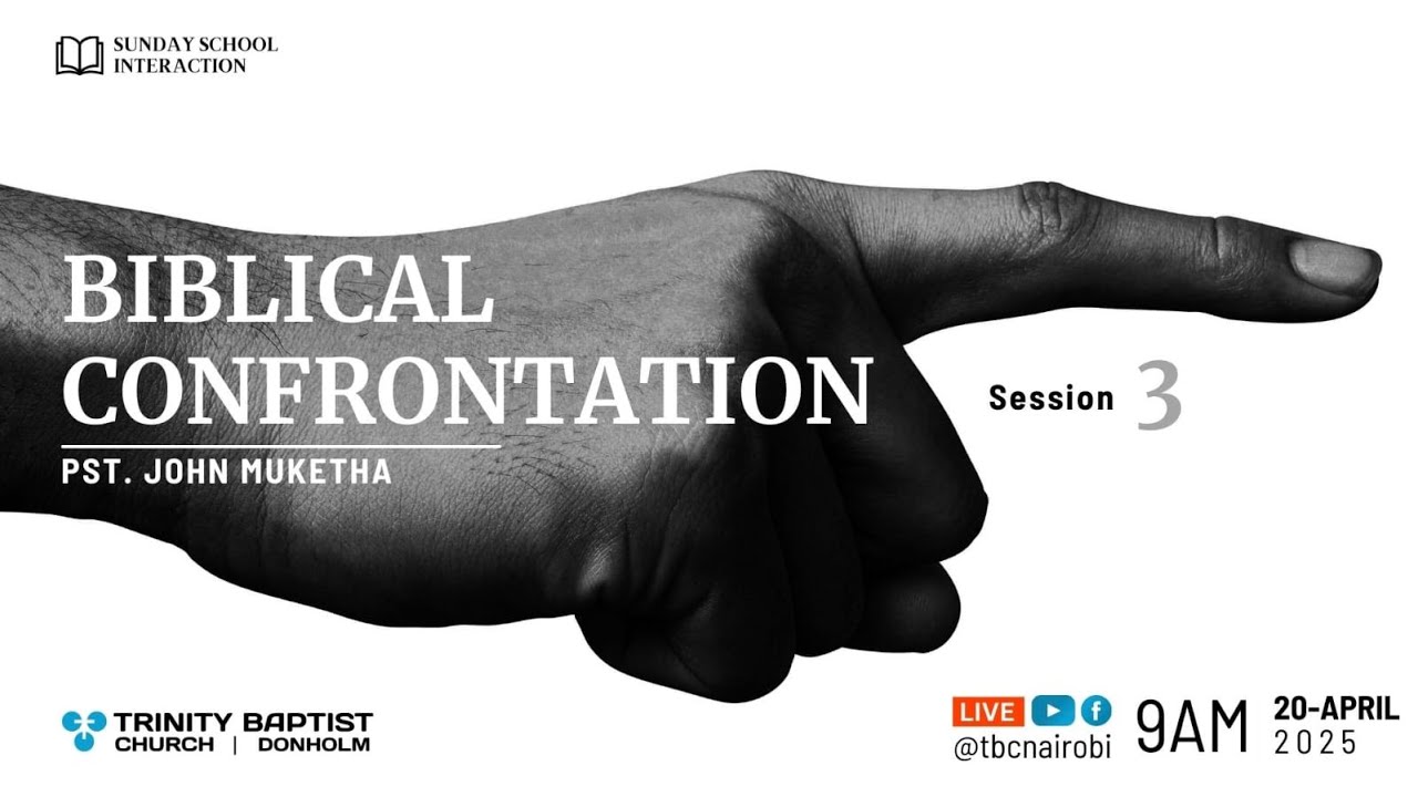 Biblical Confrontation (Session 3) | Adult Sunday School | [Live]