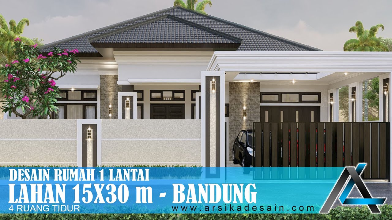 DESAIN RUMAH 15 X 30 METER I BANDUNG - RUMAH TROPIS MODERN #arsitekjakarta #kontraktorjakarta