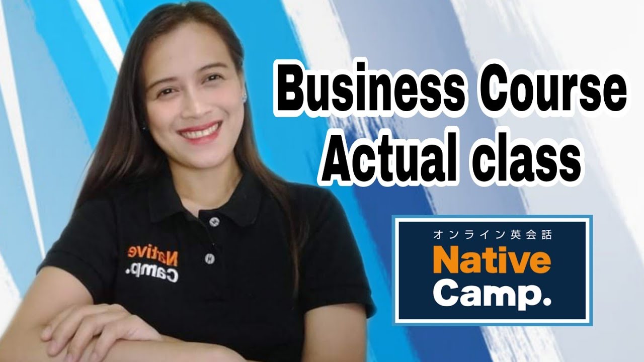 BUSINESS COURSE ACTUAL CLASS//NATIVE CAMP