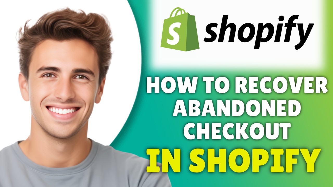 How To Recover Abandoned Checkout on Shopify (2026) - Shopify Abandoned Cart Recovery Setup Guide