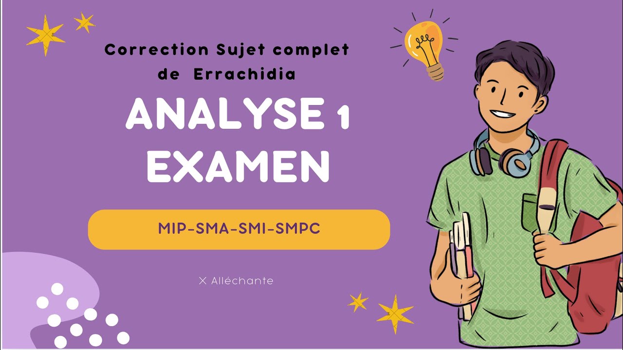 Analyse 1: Examen final de 2023 Mip , SMA , SMI , SMPC Errachidia