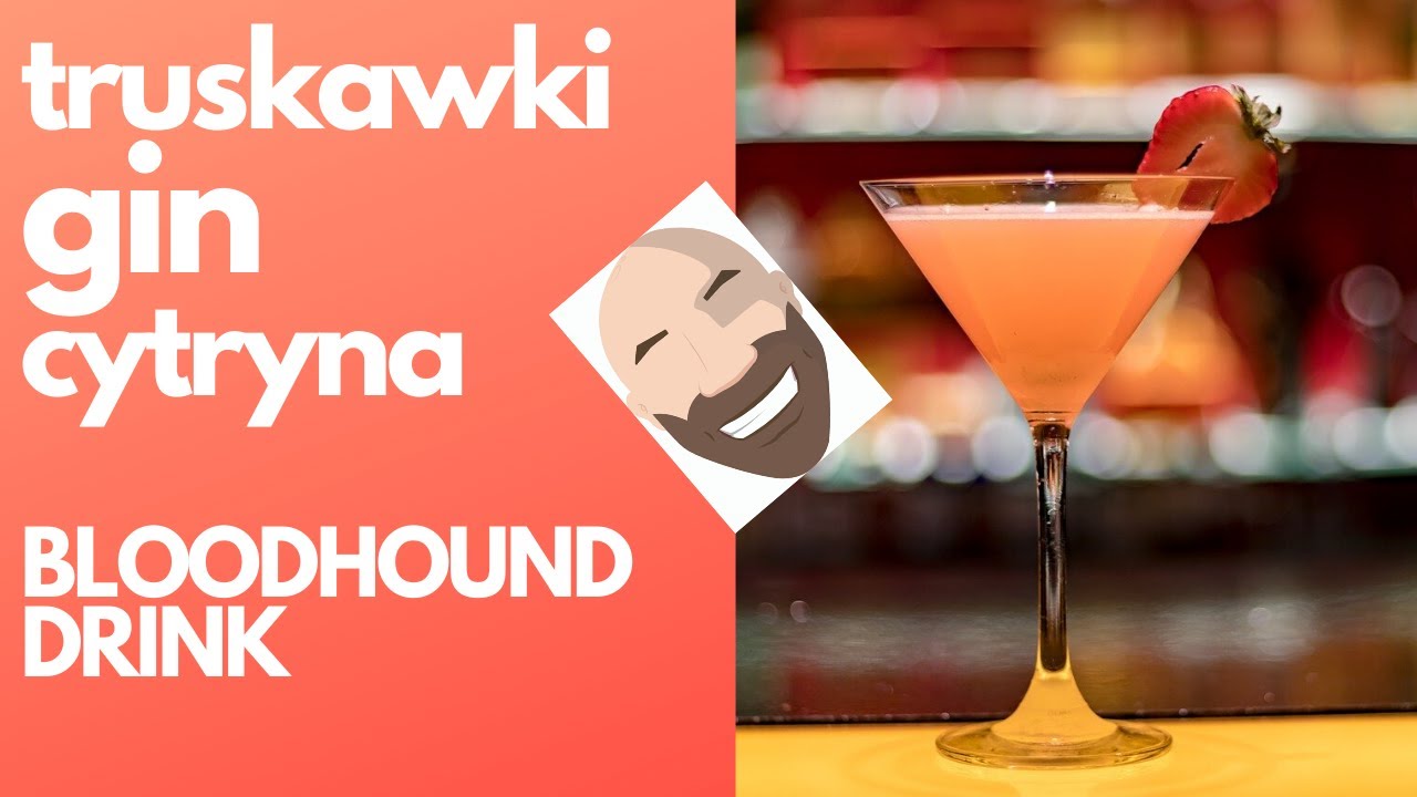 ▶Drink z truskawkami i ginem: Bloodhound odc. 3  - 50 Sztosowych Koktajli ▶ Z pamiętniczka barmana