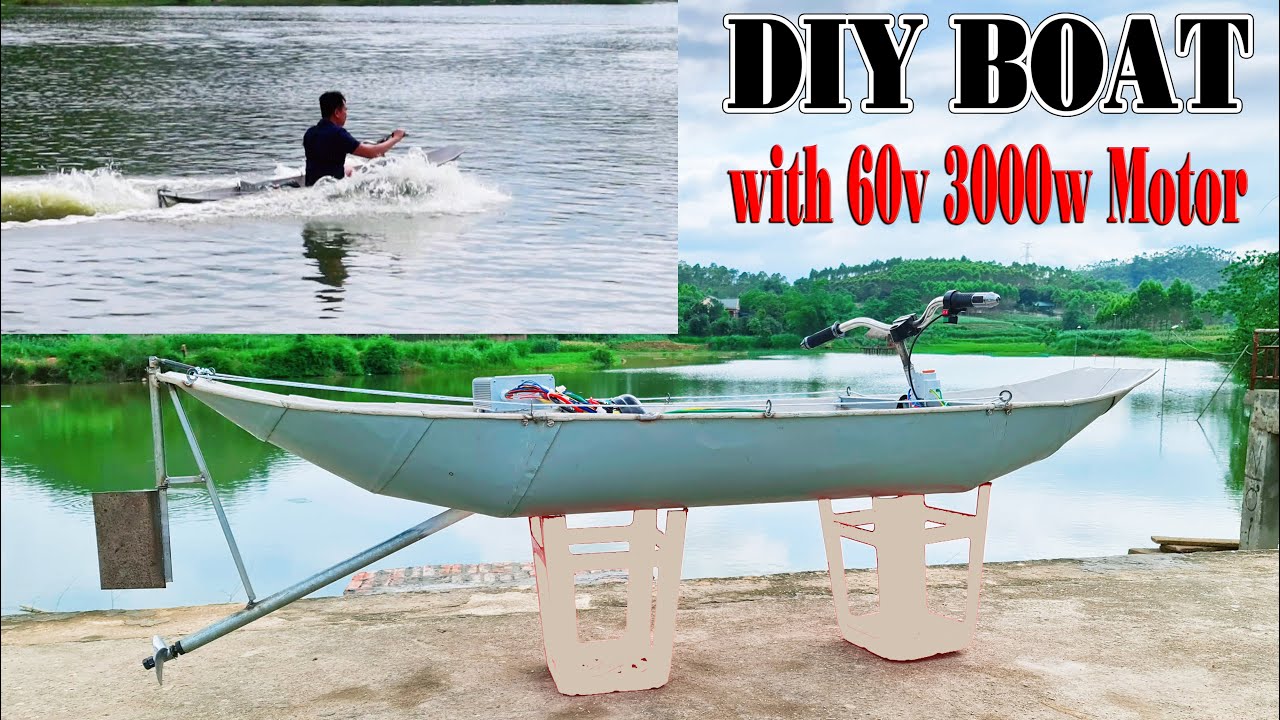 How To Make Boat with Brushless Motor 60v 3000W