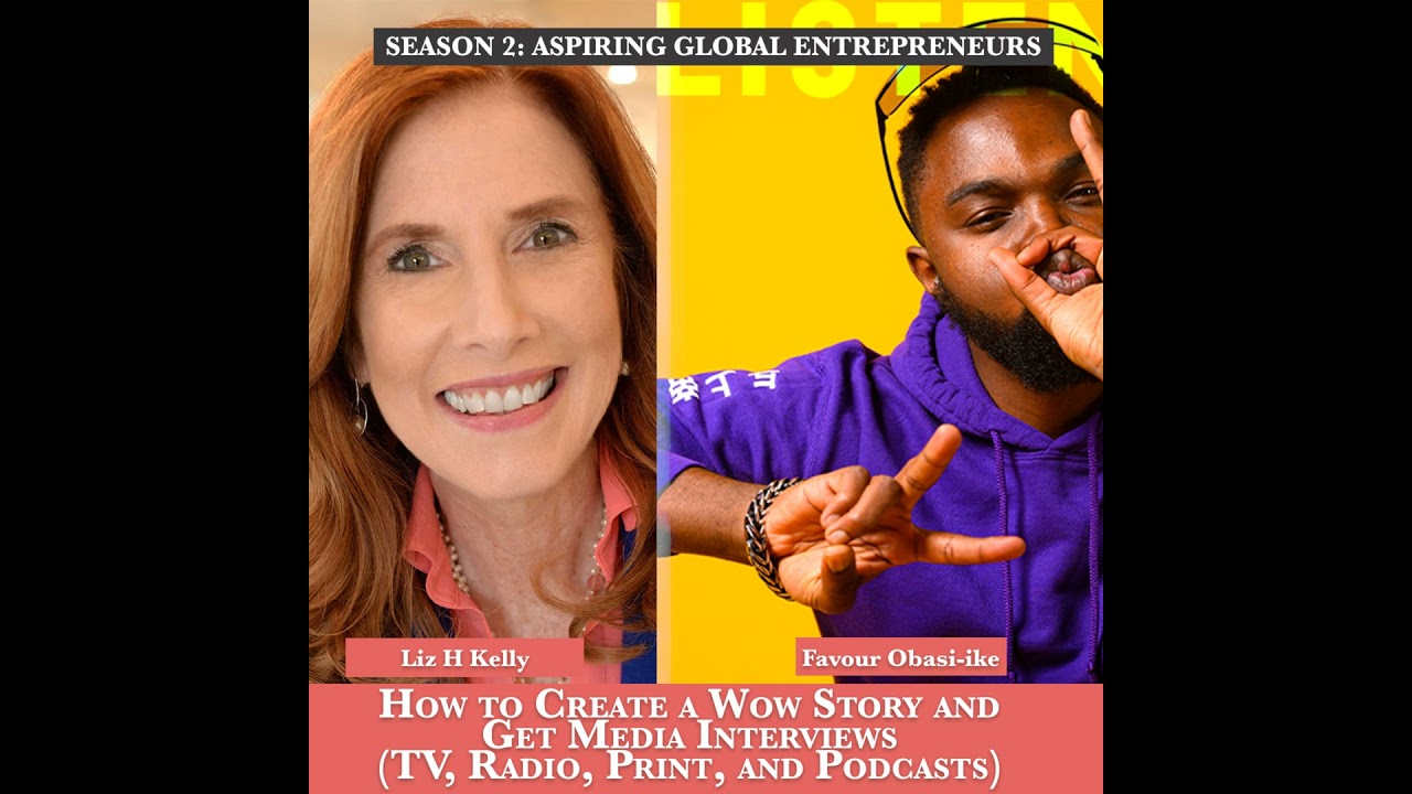 (A.G.E) How to Create a Wow Story and Get Media Interviews (TV, Radio, Print, and Podcasts) with ...