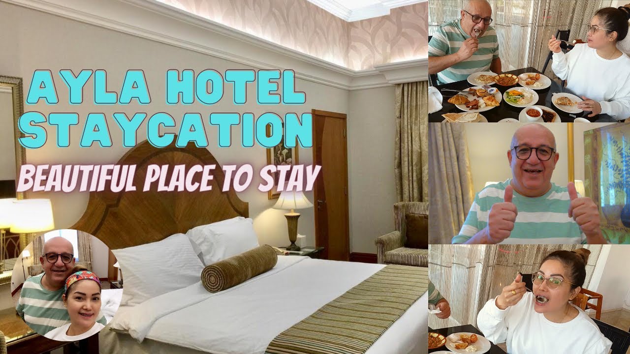 STAYCATION @ AYLA HOTEL- AL AIN ABU DHABI UAE