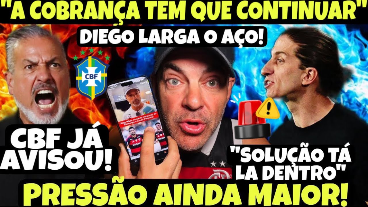 💥EXPLOSIVO‼️CBF MUDOU TUDO‼️PODE CONTRATAR ATÉ‼️DIEGO LARGA O AÇO: “A COBRANÇA TEM QUE CONTINUAR”‼️