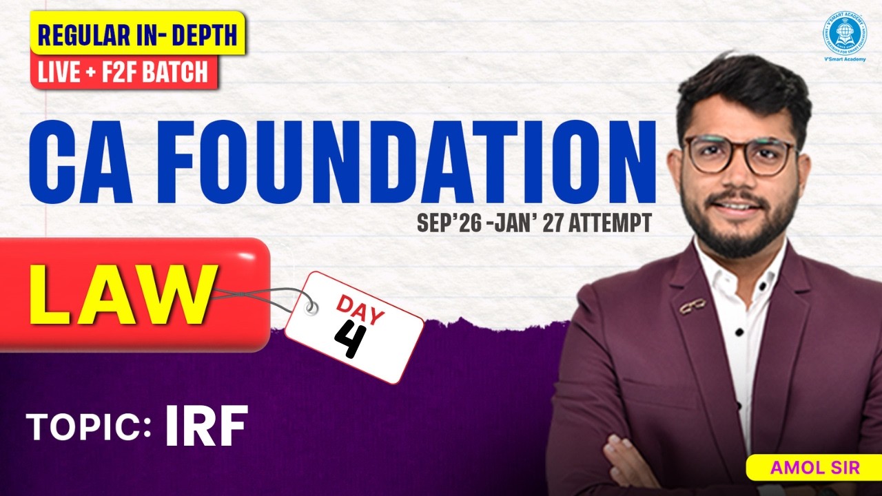 Day :4 | CA Foundation Law | Regular In-Depth | Live + F2F | Sep'26 & Jan'27 Attempt.