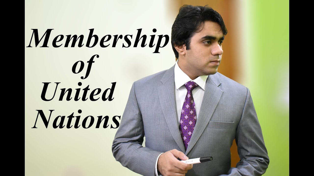 Membership of United Nations - Lecture by Wajdan Bukhari