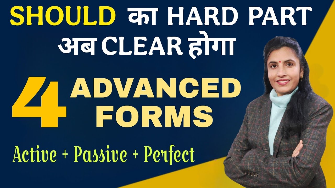 4 ADVANCED FORMS 😱 CLEAR IN 10 MINUTES | Should be, Should Have, Should Have Been | NSY LEARNING 