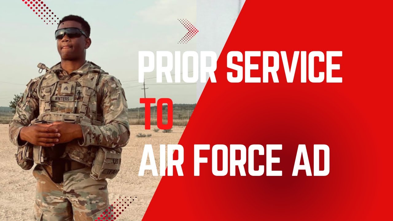 Prior Service Army to AD Air Force