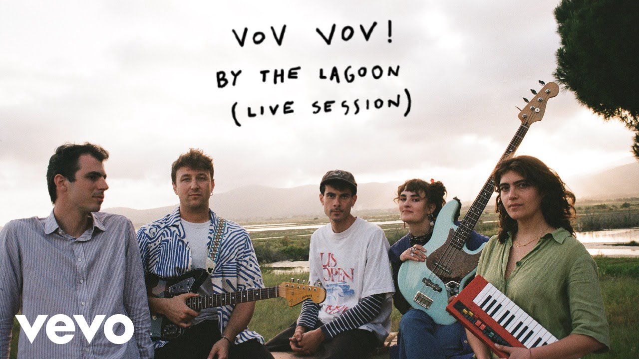 VOV VOV! - Desert Land - By the Lagoon (live session)