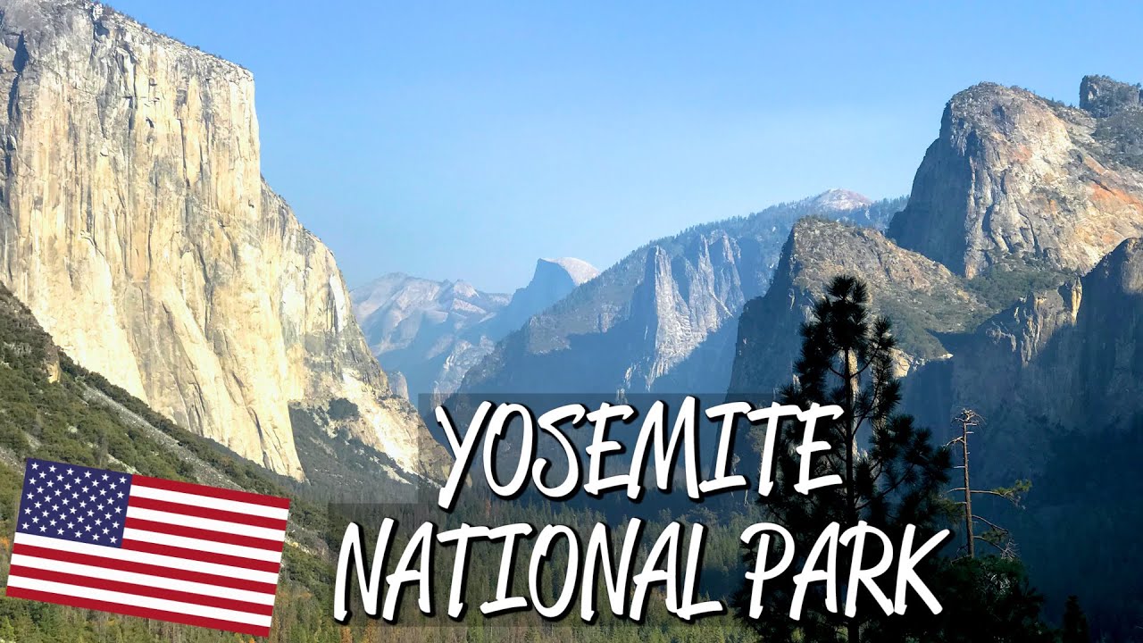 Yosemite National Park - UNESCO World Heritage Site