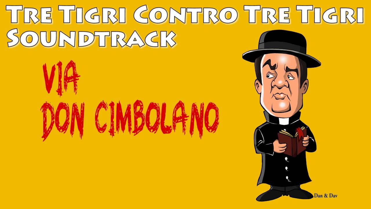 Tre Tigri Contro Tre Tigri - Colonna Sonora