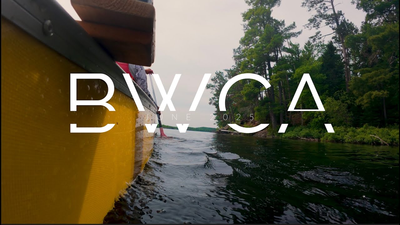 BWCA | June 2025 | Larch Creek to Saganaga Lake