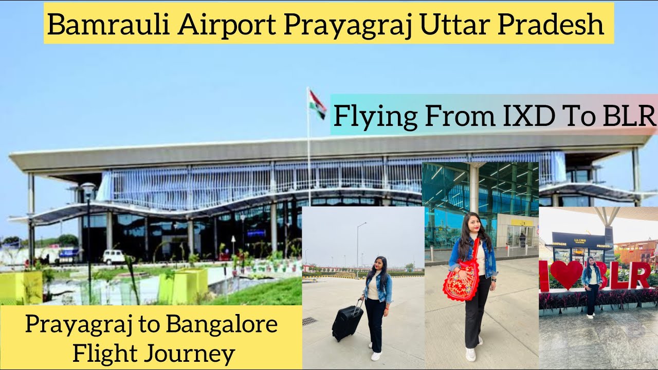 Prayagraj To Bangalore Flight Journey | Bamrauli Airport Prayagraj | Flying From IXD TO BLR