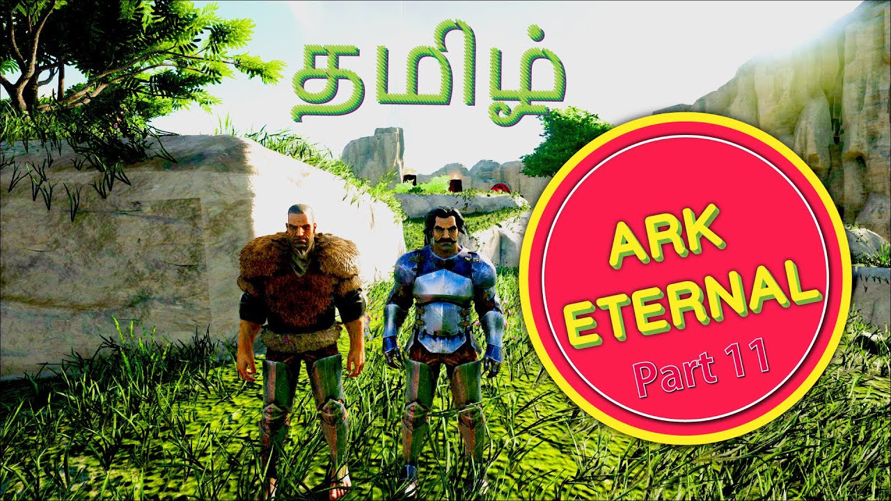 ARK ETERNAL | ARK SURVIVAL EVOLVED | DARK ASSASSINS INDIA |  Tamil | PART 11