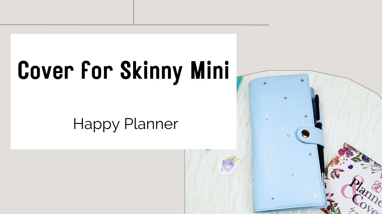 Happy Planner Cover for Skinny Mini 