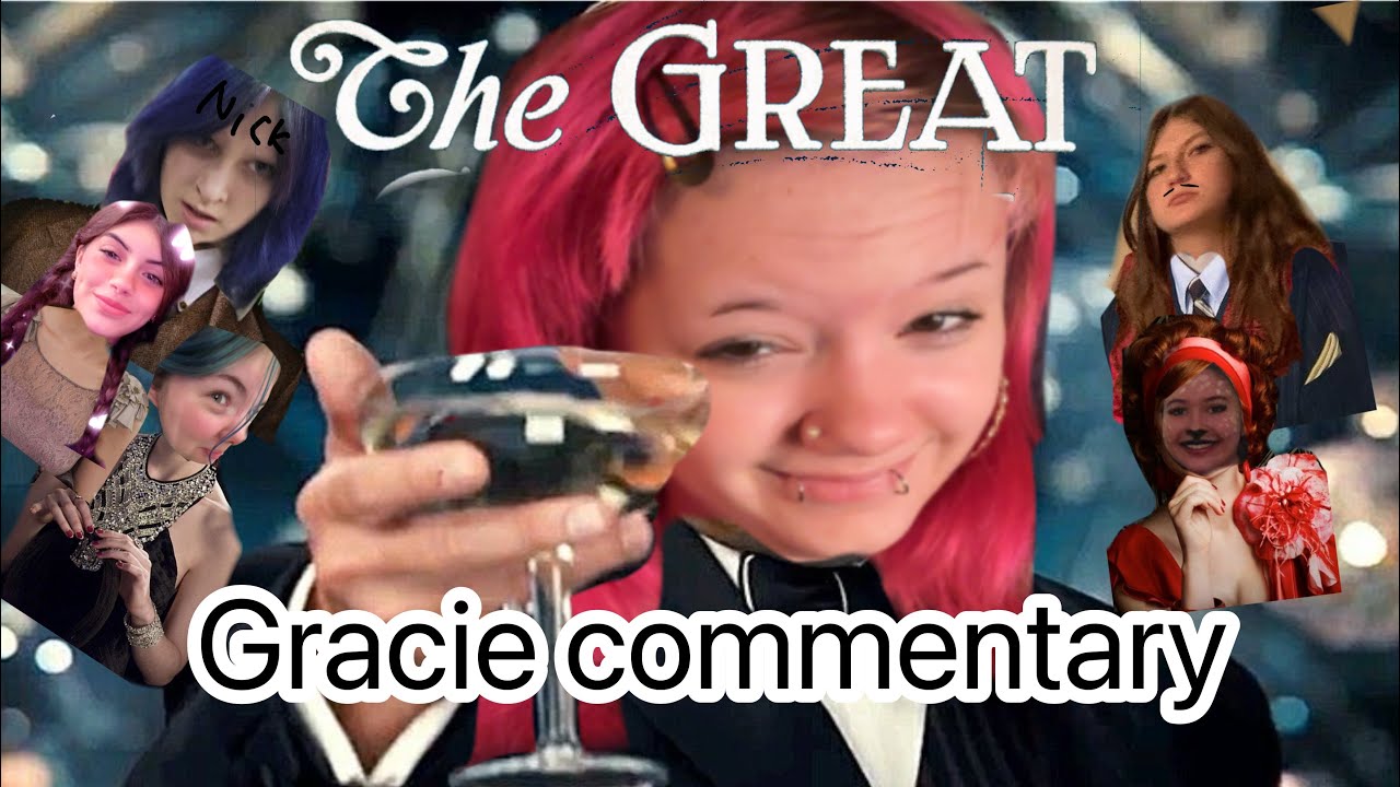 The GREAT GRACIE commentary 