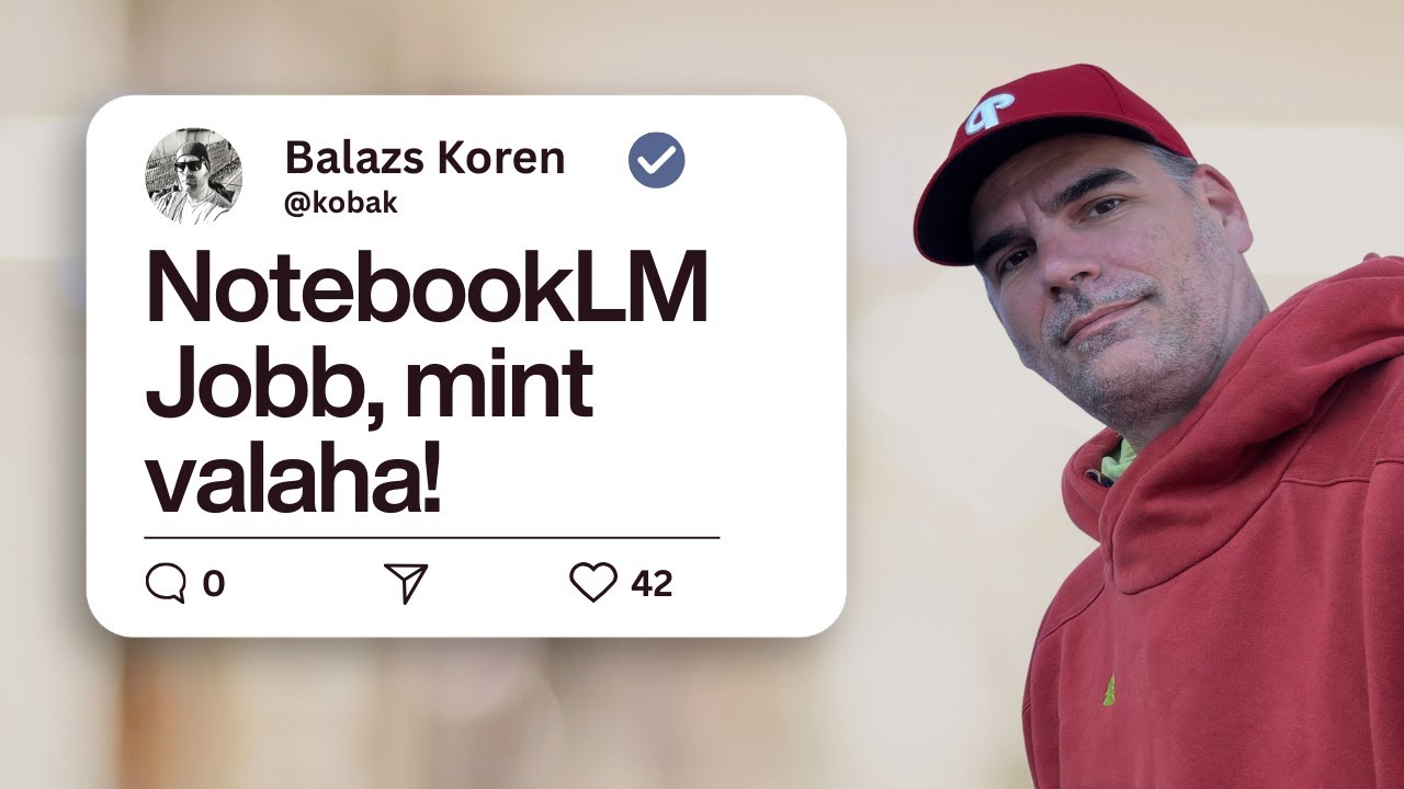 Hogyan használd a Google legjobb AI megoldását. NotebookLM újdonságok mindenkinek!