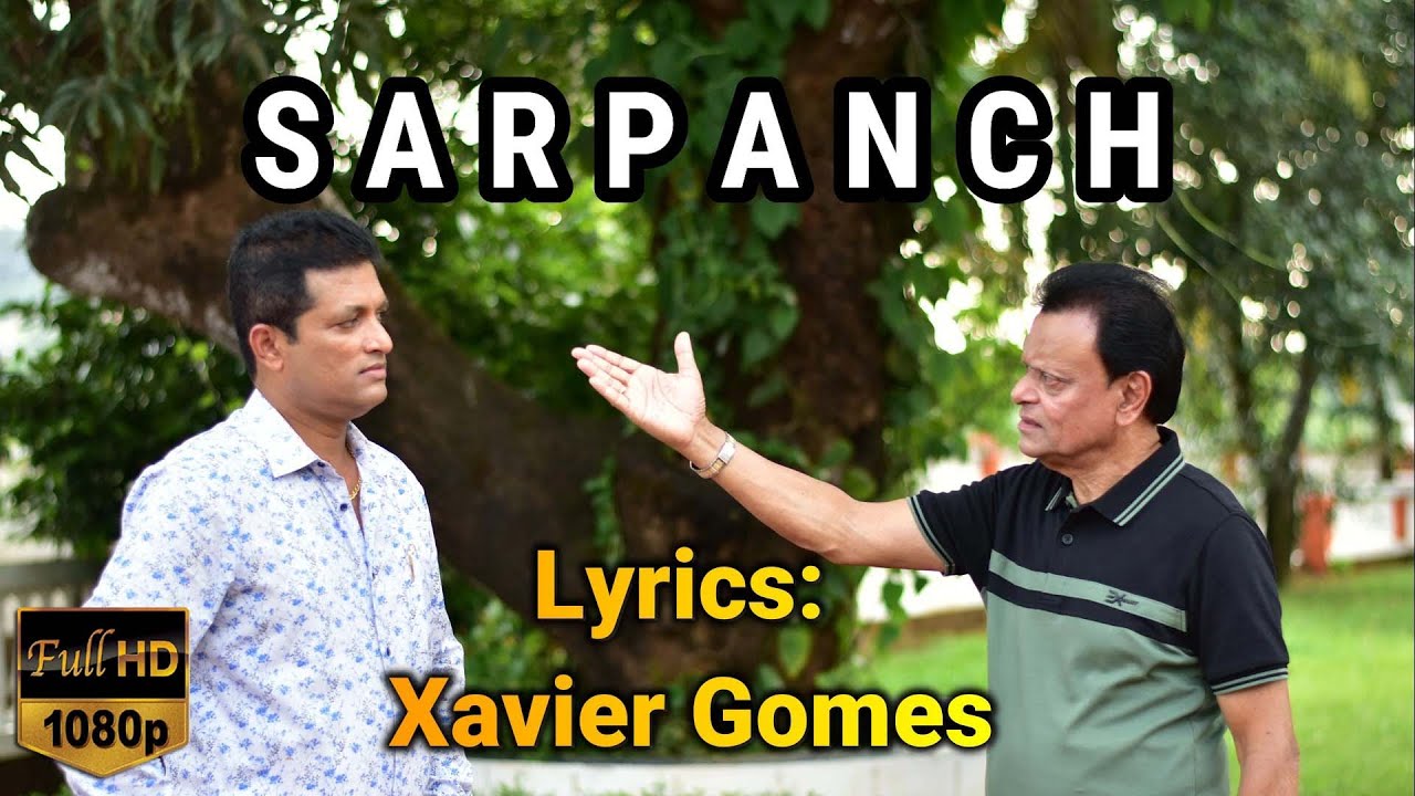 SARPANCH | Xavier Gomes (Please SHARE THE LINK and DONT DOWNLOAD)