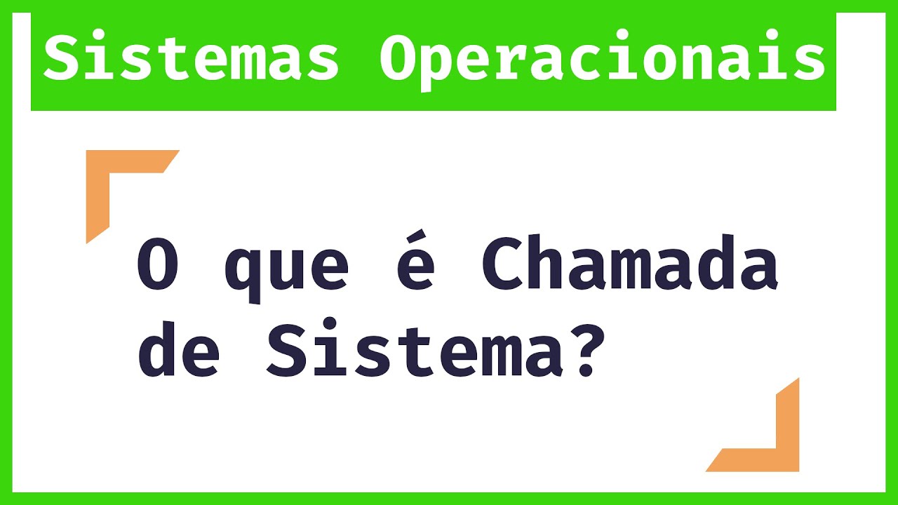 Me Salva Sistemas Operacionais: O que é uma Chamada de Sistema?