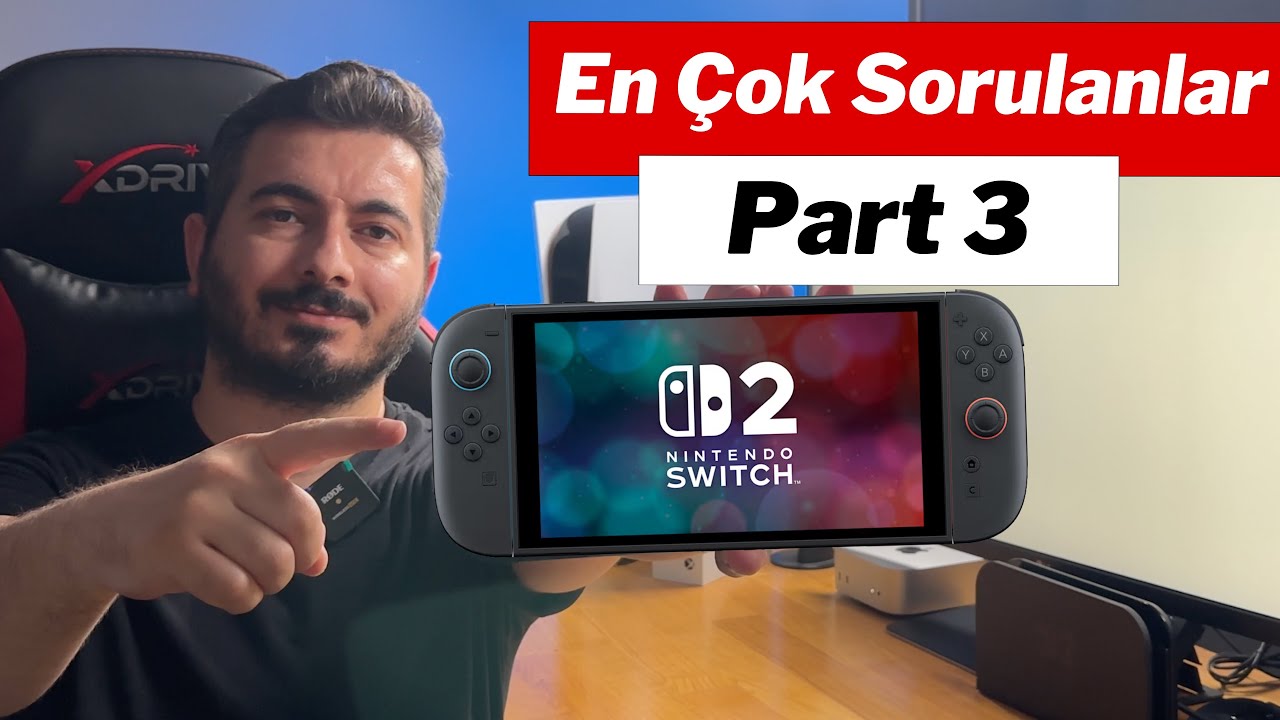 Nintendo Switch 2 Oyun Konsolu İnceleme | En Çok Sorulan 60 Soru Part 3 (41-50)