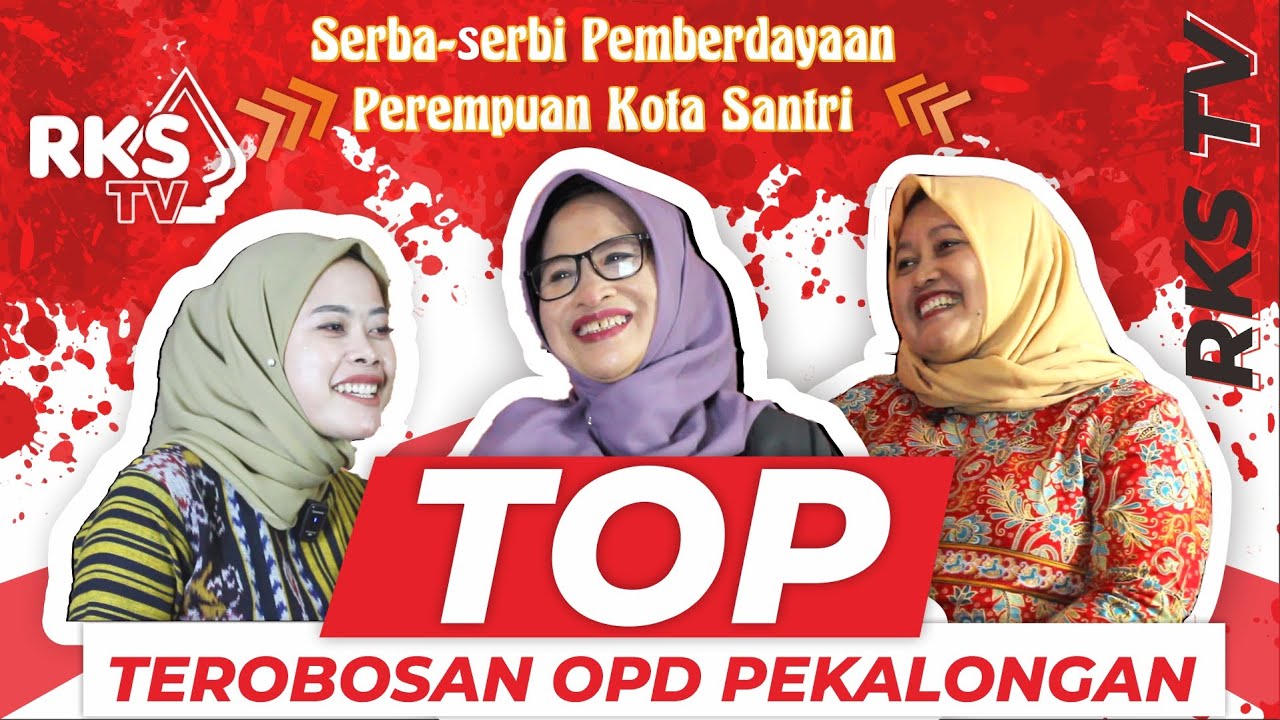 Serba-serbi Pemberdayaan Perempuan di Kota santri - RKS TV