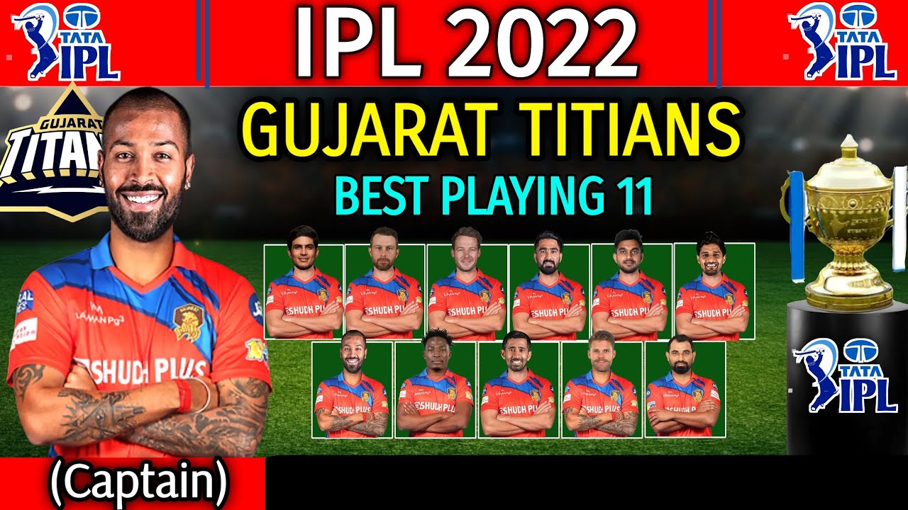 IPL 2022 - Gujarat Titans Playing 11 | Gujarat Titans Playing 11 IPL 2022 | IPL 2022 Gujarat Titans