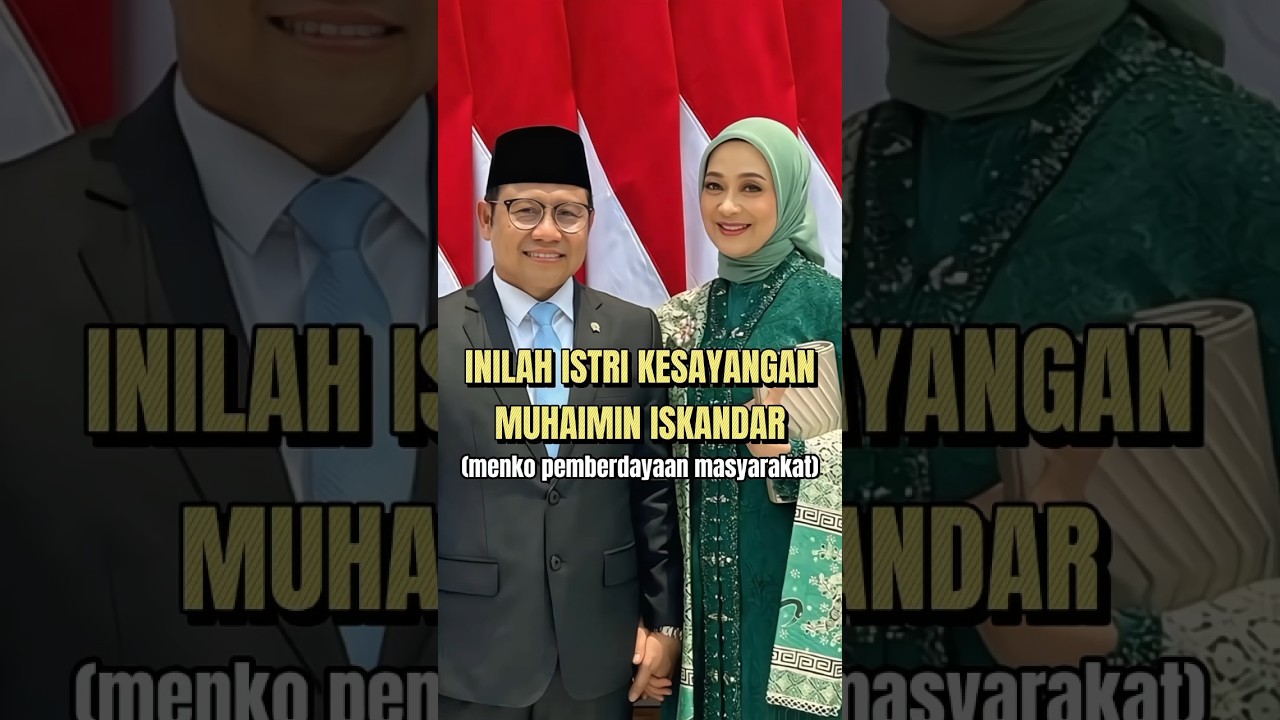 ISTRI KESAYANGAN MUHAIMIN ISKANDAR 