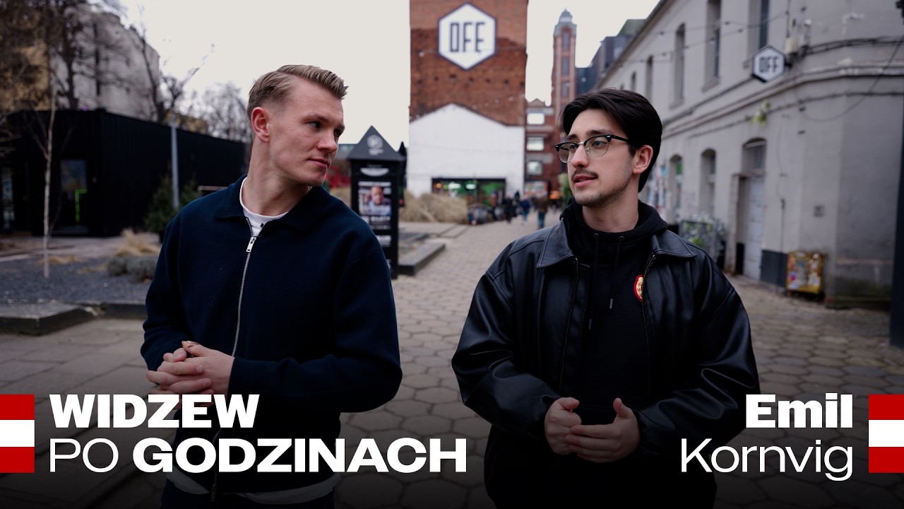 Widzew po godzinach: Emil Kornvig