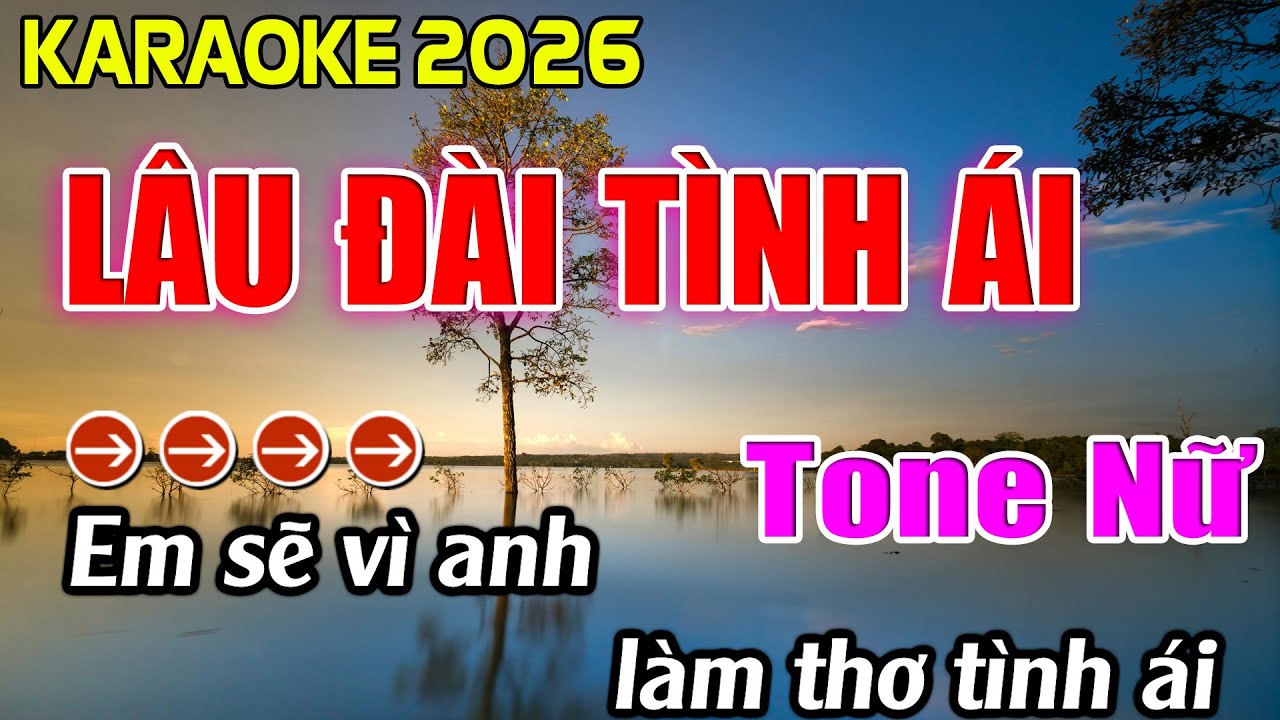 Lâu Đài Tình Ái Karaoke Tone Nữ Karaoke Hoàng Giang 62