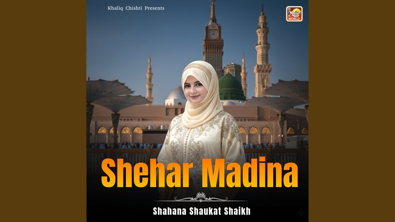 Shehar Madina (Live)