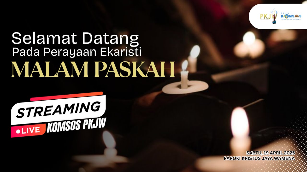PERAYAAN MISA VIGILI PASKAH 