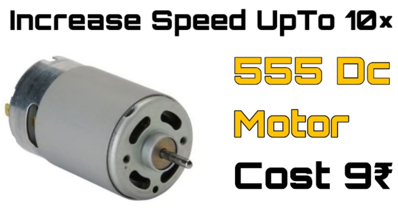 How To Increase Rpm Of 555 Dc Motor | Increase Rpm Of 12V Dc Motor | By - CreativeShivaji