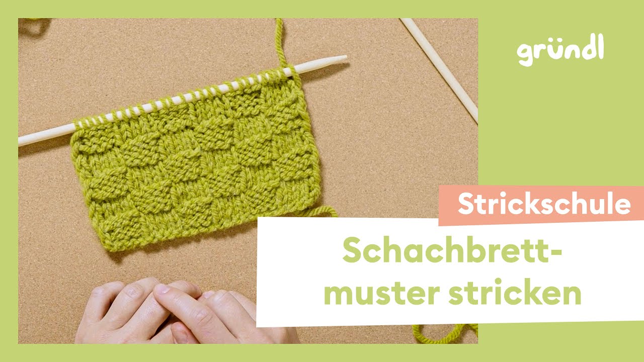 Schachbrettmuster stricken - Schritt-f&uuml;r-Schritt