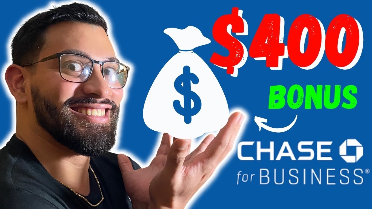 Chase Business Checking Account Offers $400 BONUS!!!  (HOW TO GET YOUR BONUS)