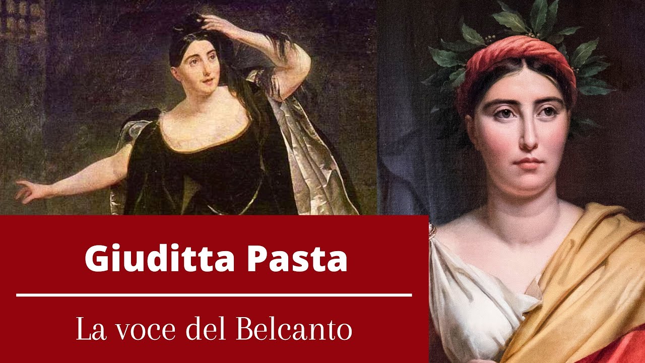 Giuditta Pasta - La voce del Belcanto