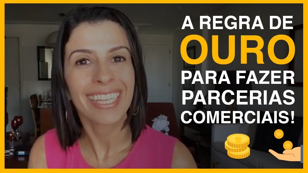 A Regra de Ouro pra Fazer Parcerias Comerciais