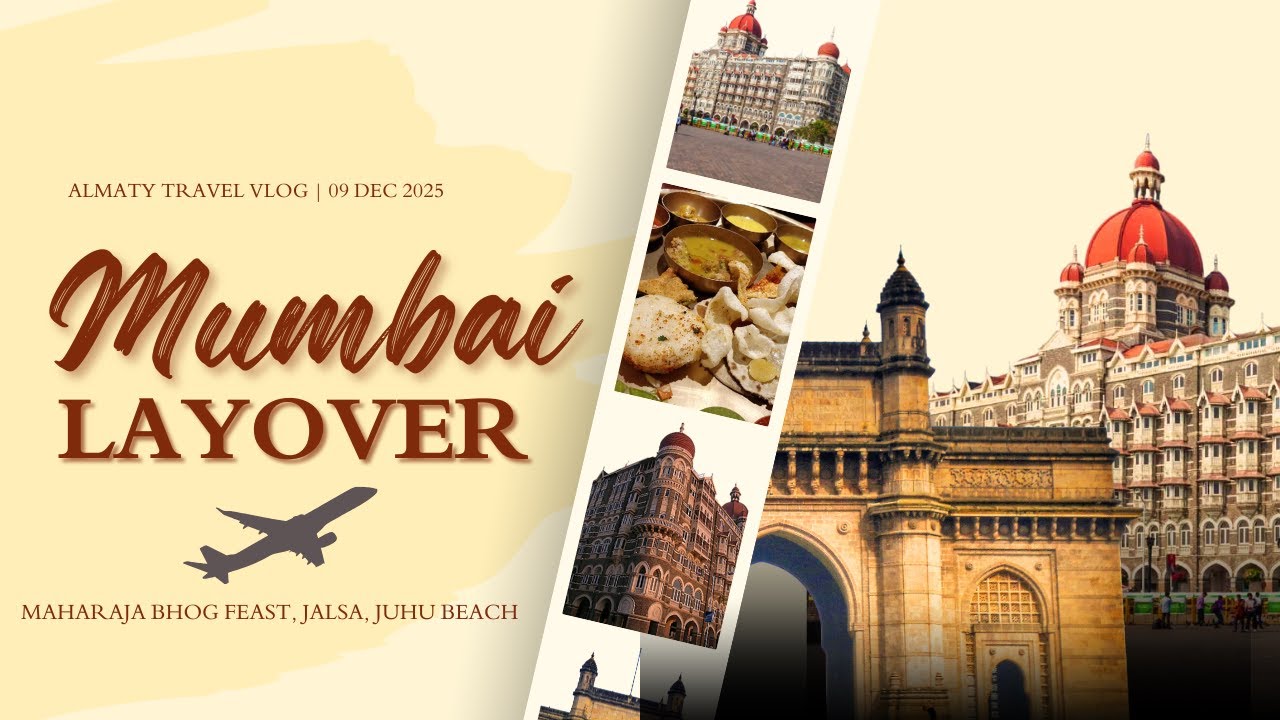 Mumbai Layover Vlog | Maharaja Bhog Feast, Jalsa, Juhu Beach
