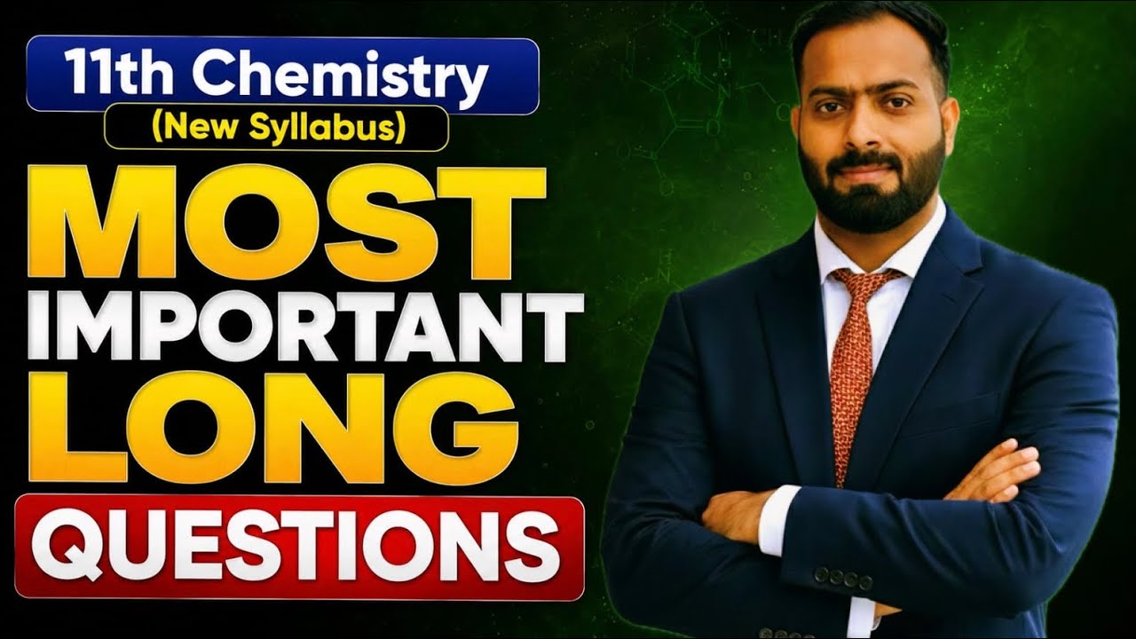 11th Class Chemistry Most Important Long Questions 2026 | FSc Part 1 Guess Paper 2026 |MJD Chemistry