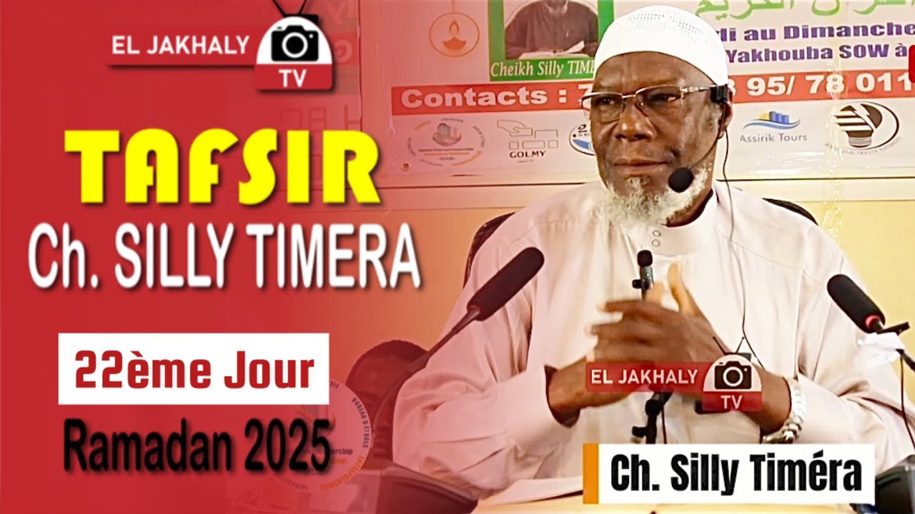 Ch. Silly Timéra - Surat Ad-Dukhaan Partie1 Tafsir 2025 (22ème jour Ramadan) | abonnez-vous
