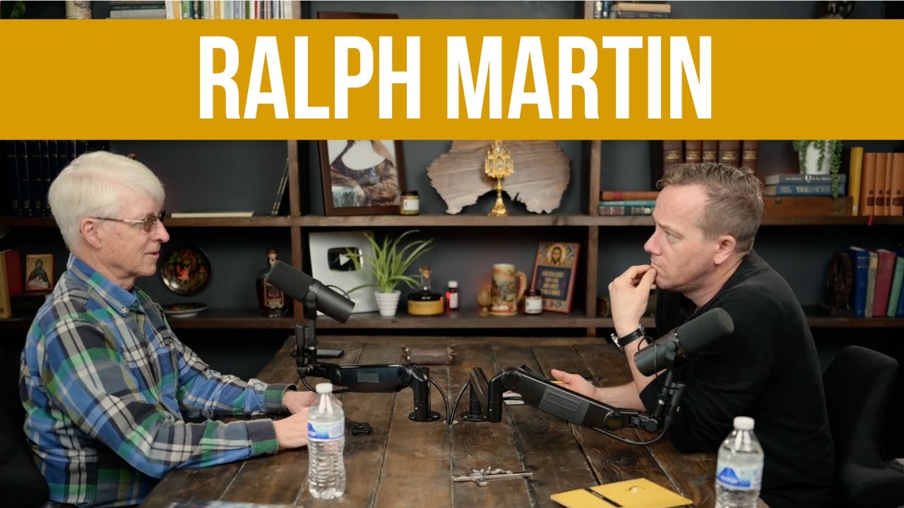 A Church in Crisis (Dr. Ralph Martin) | Ep. 308