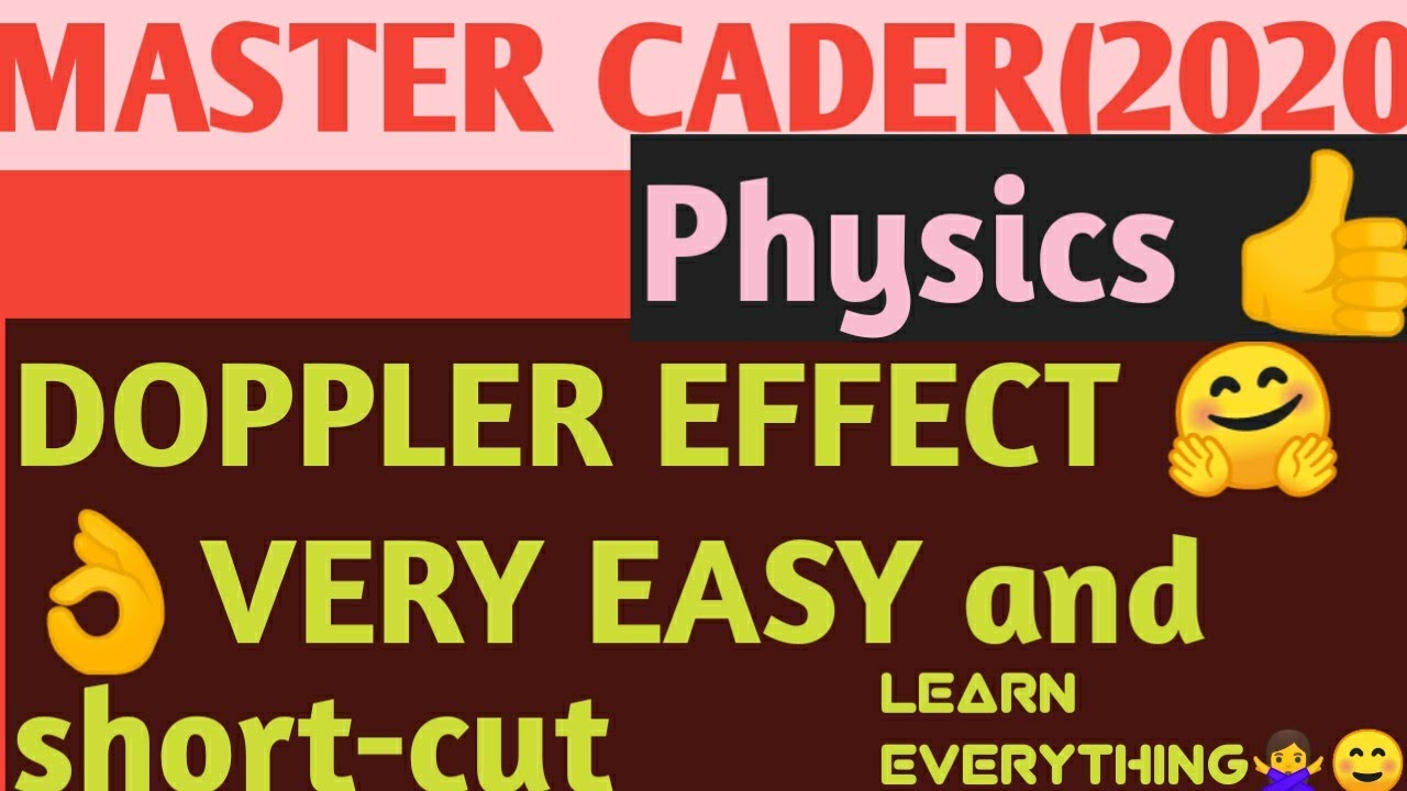 Master cadre (2020) 👉Physics 👉 Doppler effect in VERY EASY  and shortcut way 🤗
