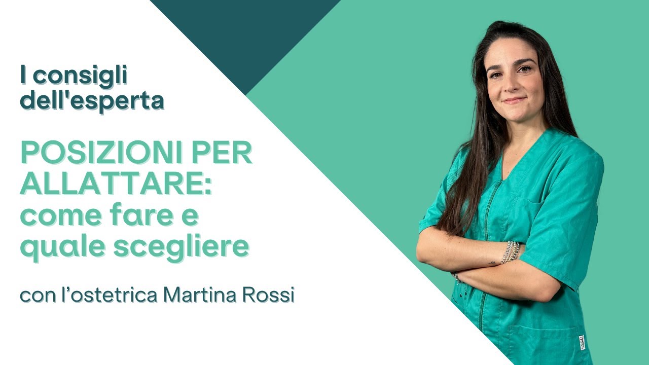 Le migliori posizioni per allattare - con l'ostetrica Martina Rossi