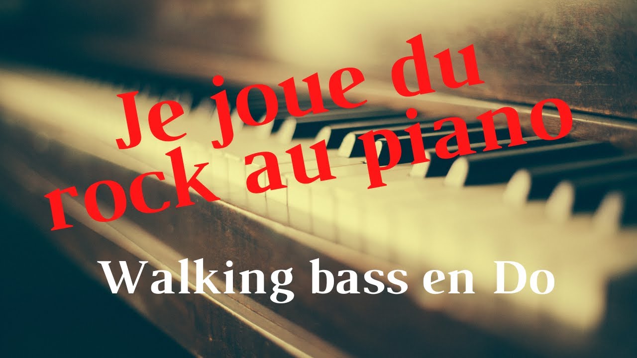Apprenez et jouez du rock au piano. Walking bass main gauche .